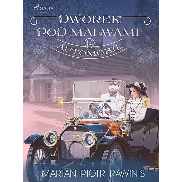 Dworek pod Malwami 14 - Automobil / Dworek pod Malwami Bd.14, Marian Piotr Rawinis