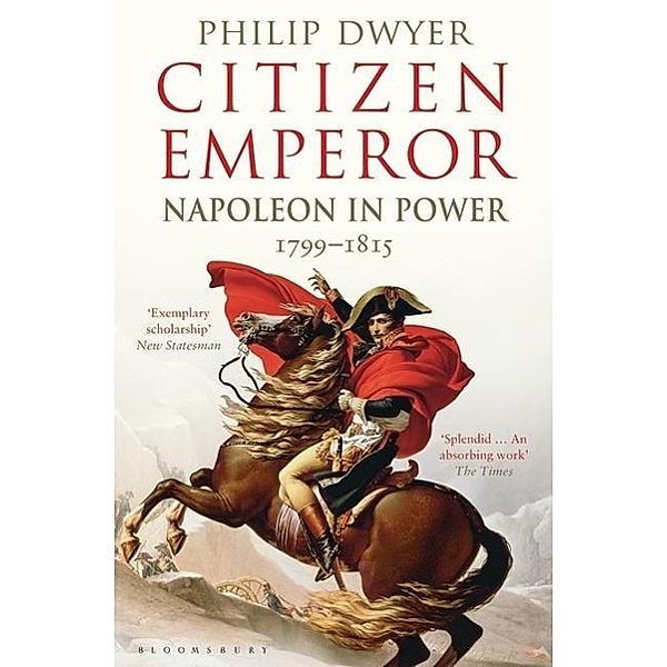 Dwyer, P: Citizen Emperor, Philip Dwyer