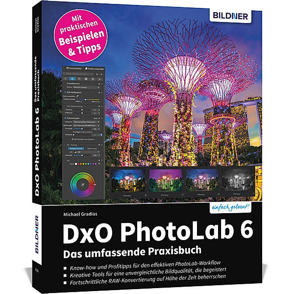 DxO PhotoLab 6 - Das umfassende Praxisbuch, Michael Gradias