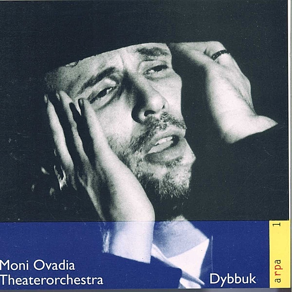 Dybbuk, Ovadia Theaterorchestra