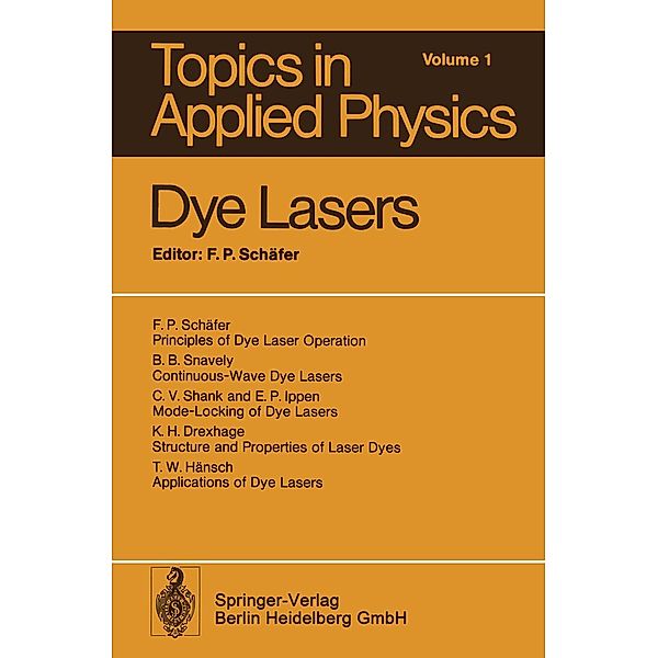 Dye Lasers / Topics in Applied Physics Bd.1
