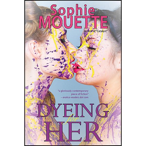 Dyeing for Her, Sophie Mouette