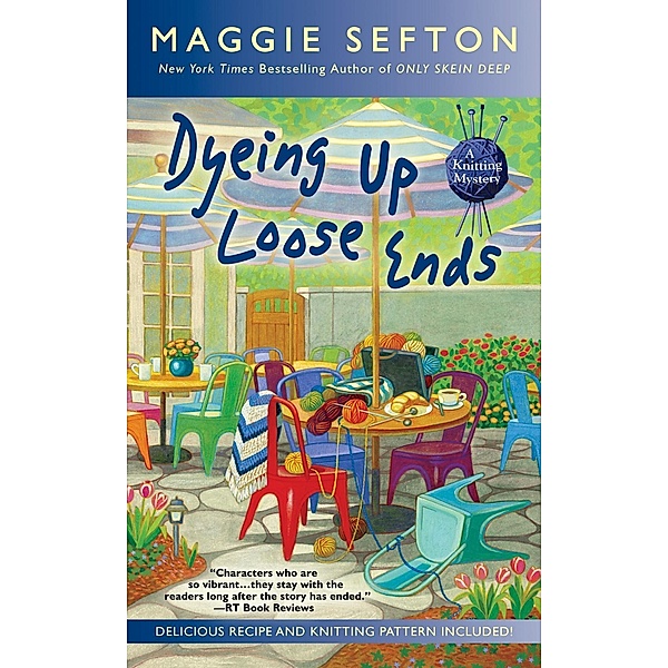 Dyeing Up Loose Ends / A Knitting Mystery Bd.16, Maggie Sefton