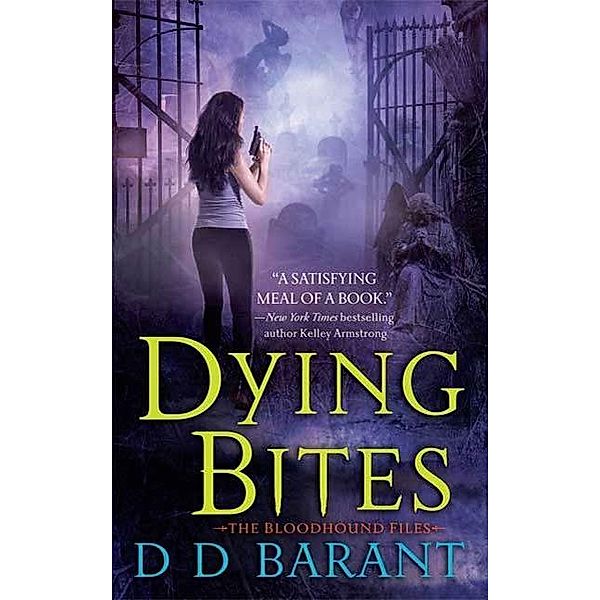 Dying Bites / The Bloodhound Files Bd.1, DD Barant