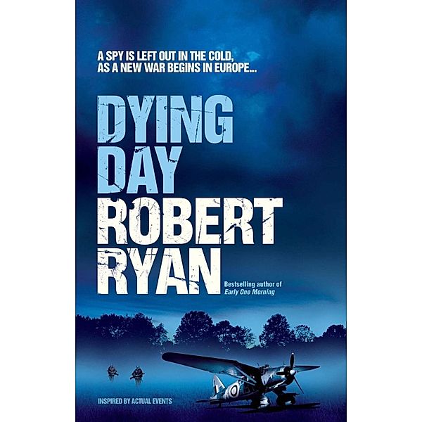 Dying Day, Robert Ryan