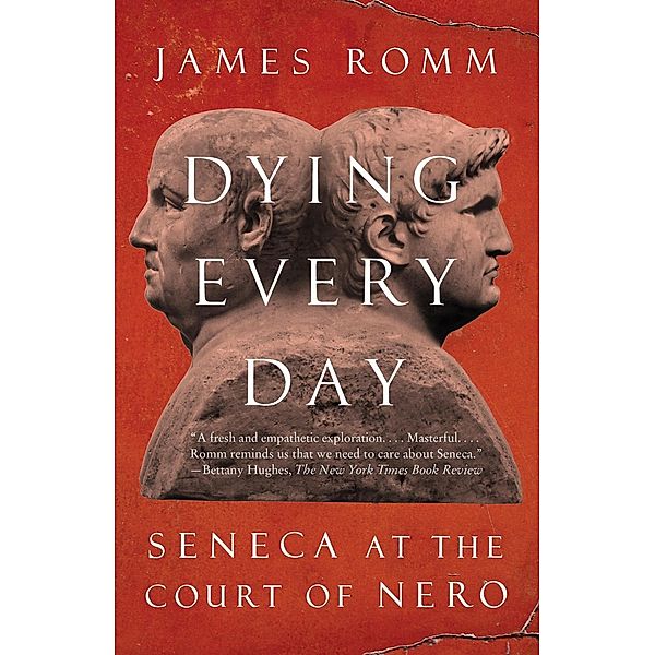 Dying Every Day, James Romm