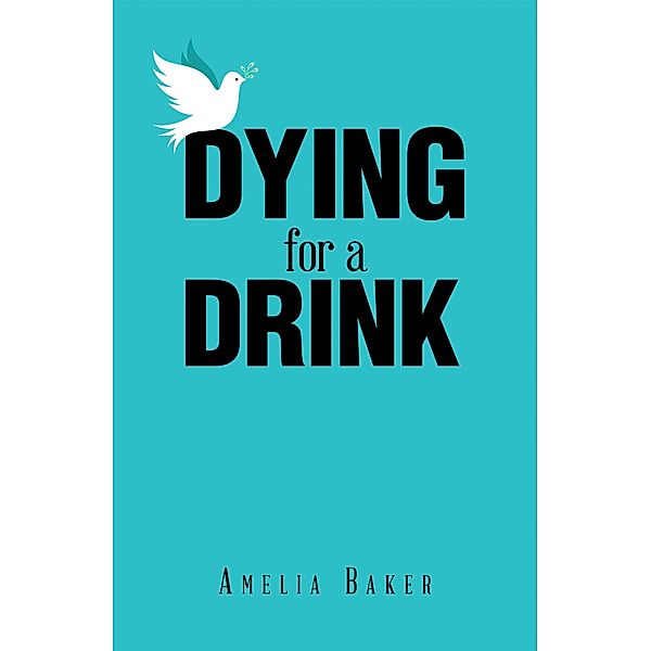 Dying for a Drink, Amelia Baker