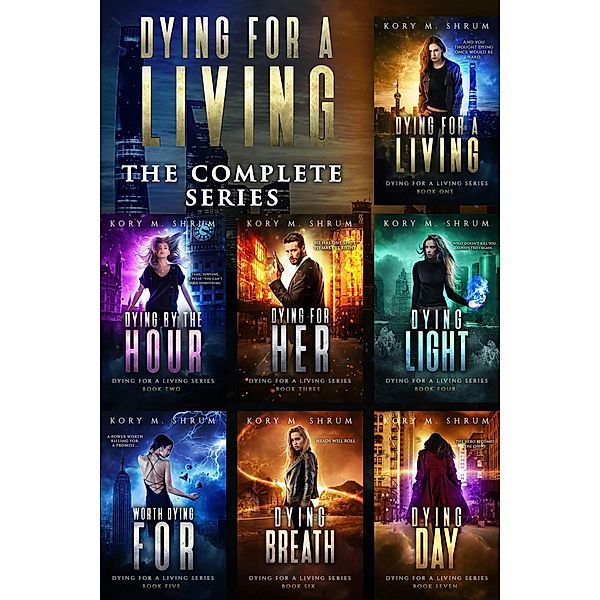 Dying for a Living Complete Boxset (Books 1-7) / Dying for a Living, Kory M. Shrum