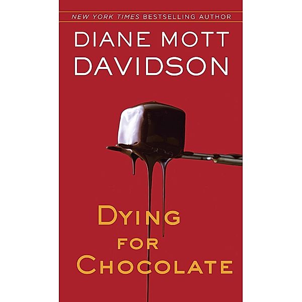 Dying for Chocolate / Goldy Bear Culinary Mystery Bd.2, Diane Mott Davidson