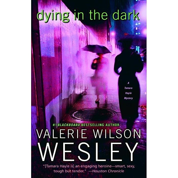 Dying in the Dark / Tamara Hayle Bd.7, Valerie Wilson Wesley