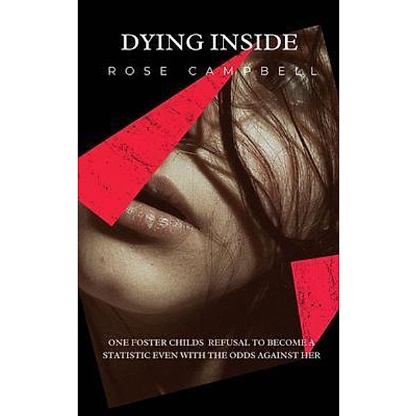 Dying Inside / Rose Janus, Rose Campbell