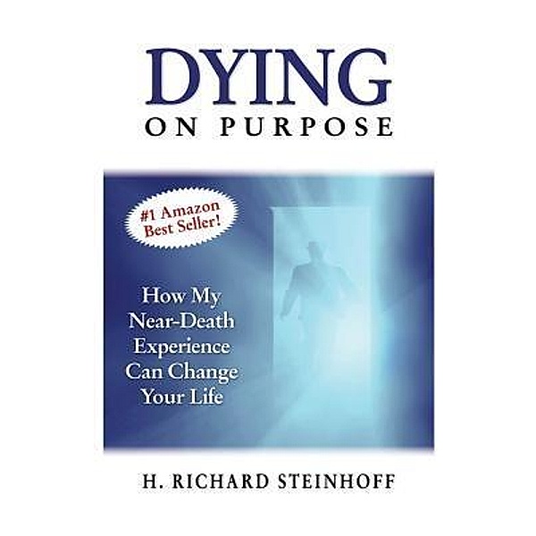 Dying On Purpose / N/A, H. Richard Steinhoff