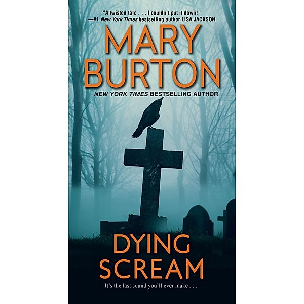 Dying Scream, Mary Burton