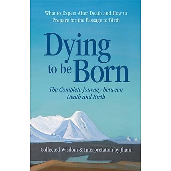 Dying to be Born, Jhani