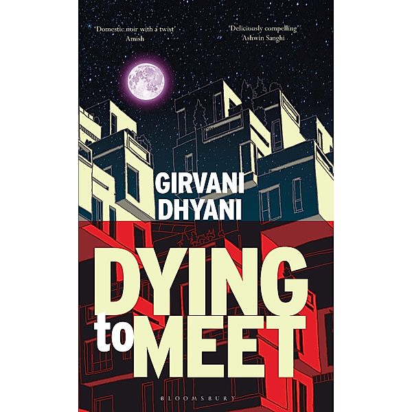 Dying to Meet / Bloomsbury India, Girvani Dhyani