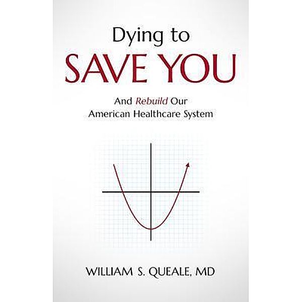 Dying to Save You, William Queale