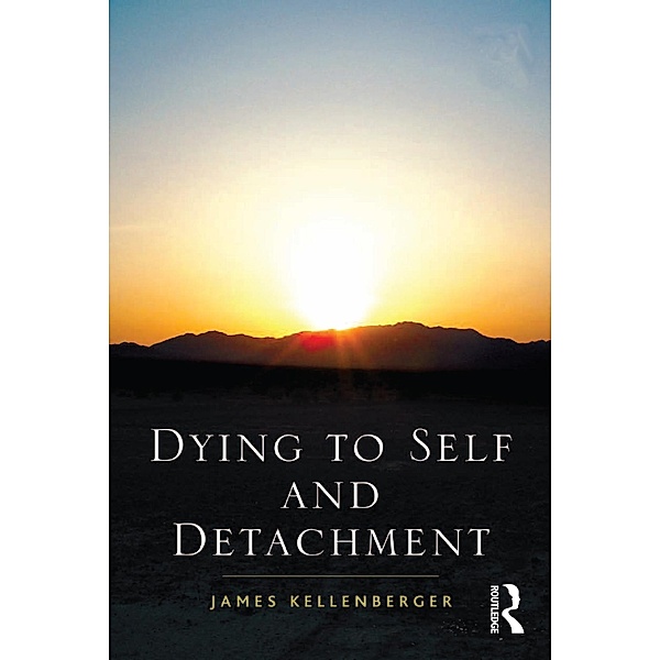 Dying to Self and Detachment, James Kellenberger