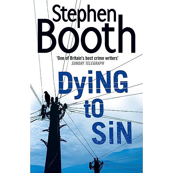 Dying to Sin / Cooper and Fry Crime Series Bd.8, Stephen Booth