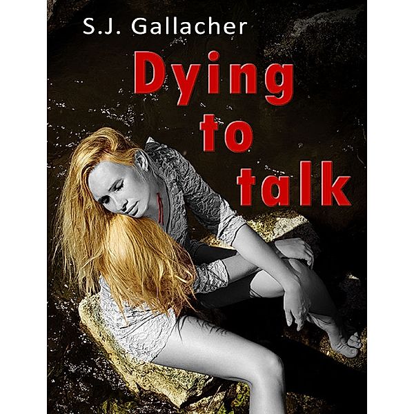 Dying to Talk, Susan Gallacher