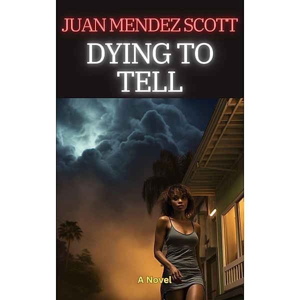 Dying to Tell, Juan Mendez Scott