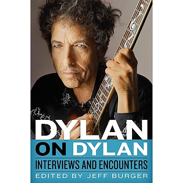Dylan on Dylan, Jeff Burger