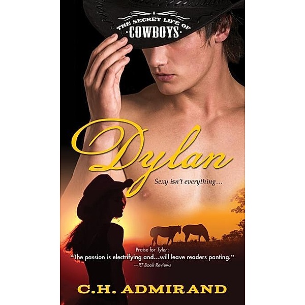 Dylan / The Secret Life of Cowboys, C. H. Admirand