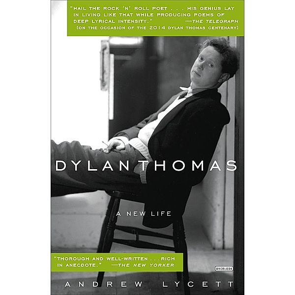 Dylan Thomas, Andrew Lycett