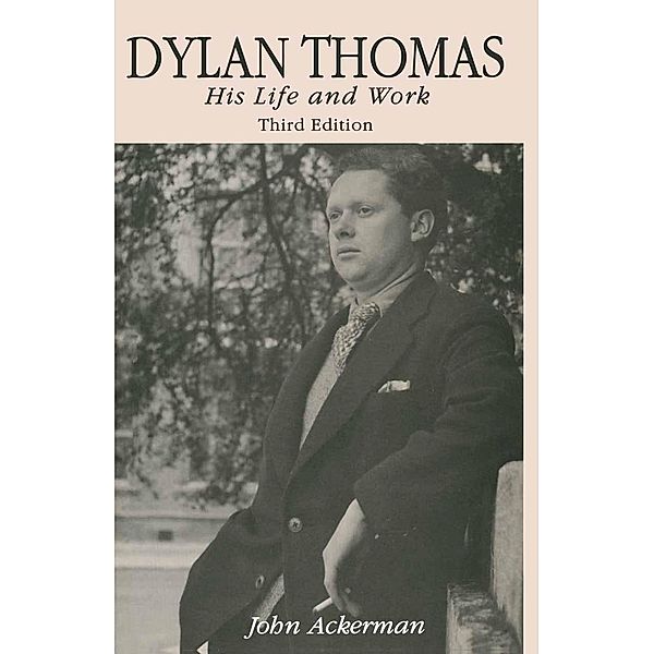 Dylan Thomas, John Ackerman