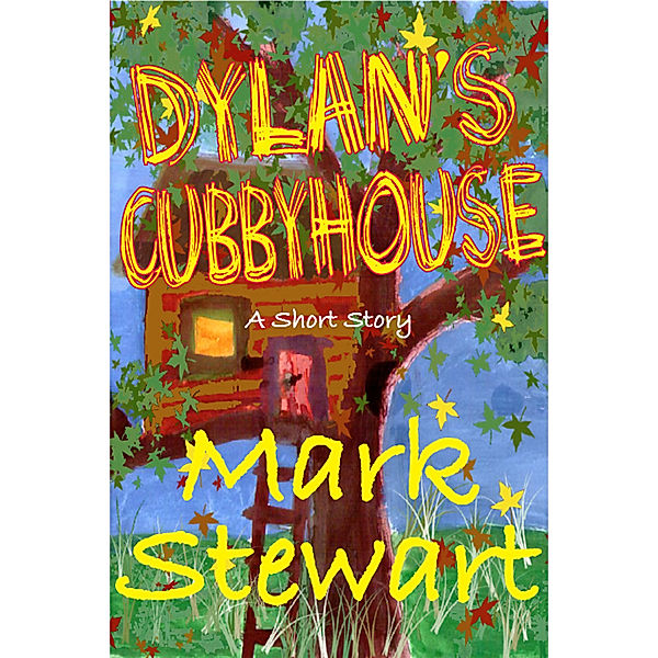 Dylan's Cubby House, Mark Stewart