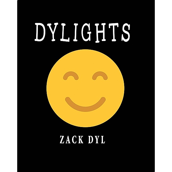 Dylights, Zack Dyl