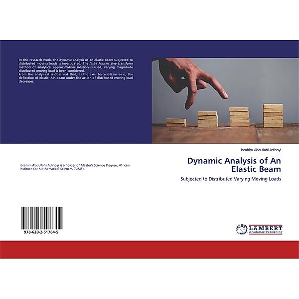 Dynamic Analysis of An Elastic Beam, Ibrahim Abdullahi Adinoyi