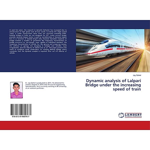 Dynamic analysis of Lalpari Bridge under the increasing speed of train, Jay Gohel
