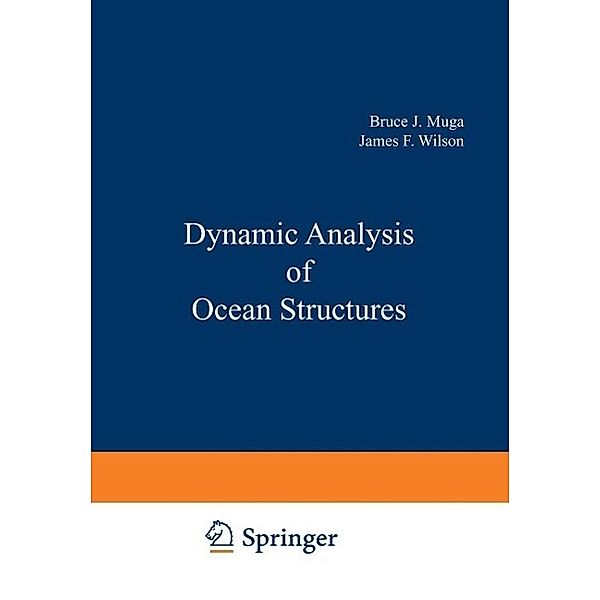Dynamic Analysis of Ocean Structures / Ocean Technology, Bruce Muga