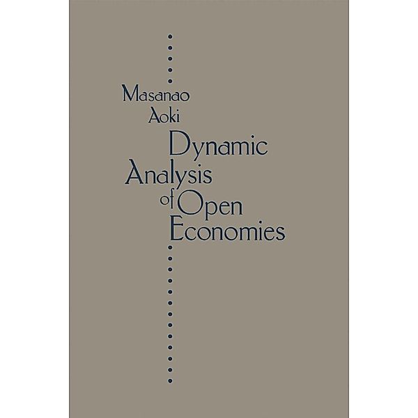 Dynamic Analysis Of Open Economies