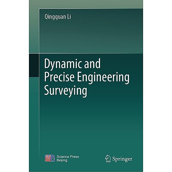 Dynamic and Precise Engineering Surveying, Qingquan Li