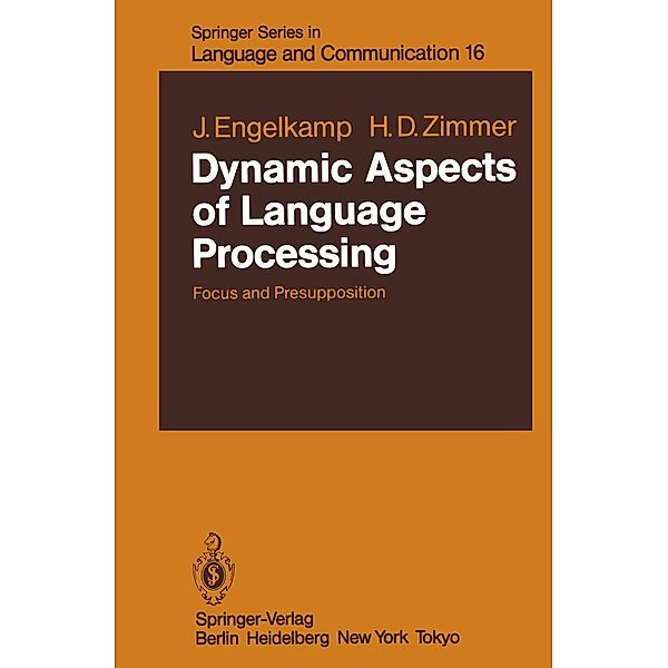 Dynamic Aspects of Language Processing / Springer Series in Language and Communication Bd.16, Johannes Engelkamp, H. D. Zimmer