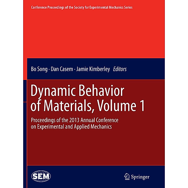 Dynamic Behavior of Materials, Volume 1