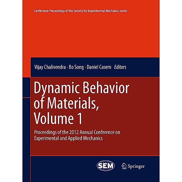 Dynamic Behavior of Materials, Volume 1