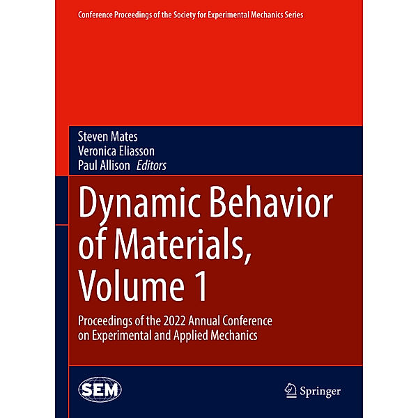 Dynamic Behavior of Materials, Volume 1