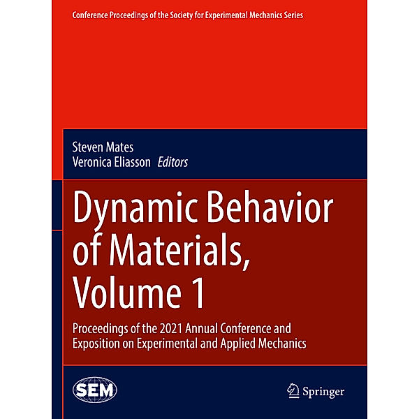 Dynamic Behavior of Materials, Volume 1