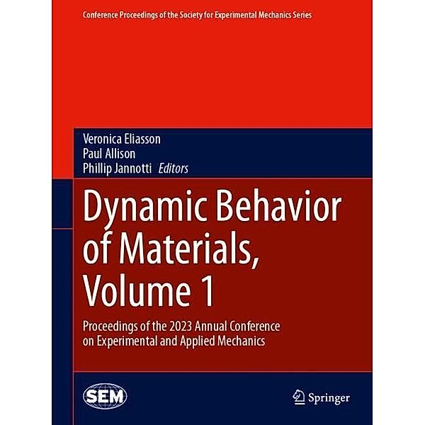 Dynamic Behavior of Materials, Volume 1