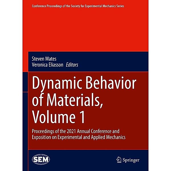 Dynamic Behavior of Materials, Volume 1 / Conference Proceedings of the Society for Experimental Mechanics Series