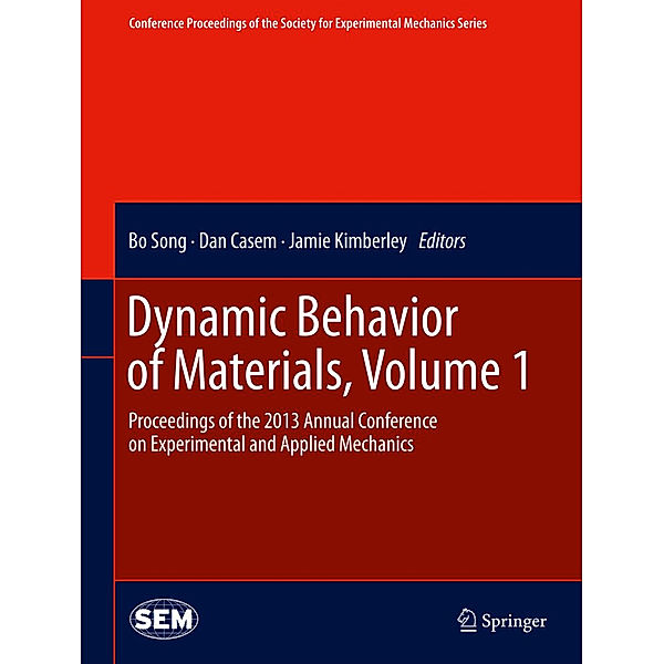 Dynamic Behavior of Materials, Volume 1.Vol.1