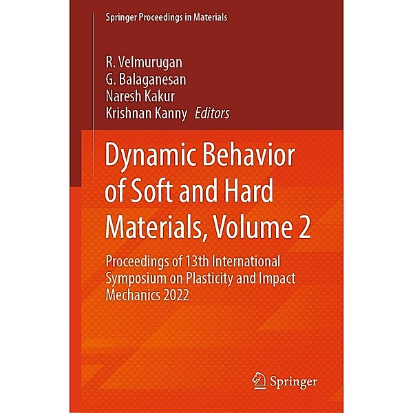 Dynamic Behavior of Soft and Hard Materials, Volume 2 / Springer Proceedings in Materials Bd.35