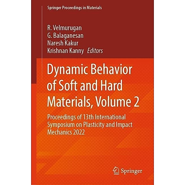 Dynamic Behavior of Soft and Hard Materials, Volume 2