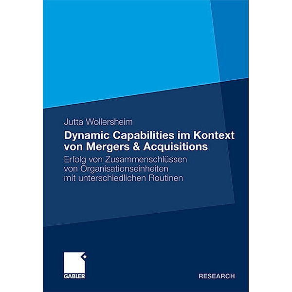 Dynamic Capabilities im Kontext von Mergers & Acquisitions, Jutta Wollersheim