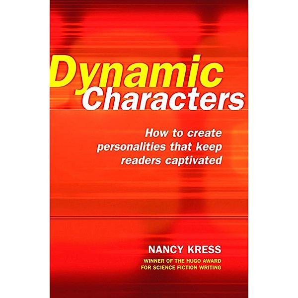 Dynamic Characters, Nancy Kress