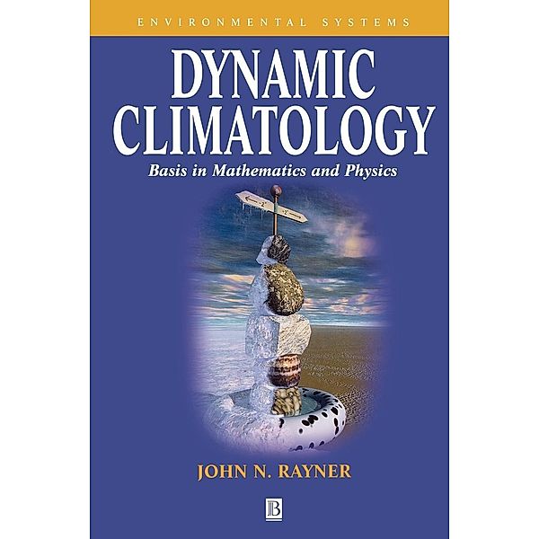 Dynamic Climatology, Rayner