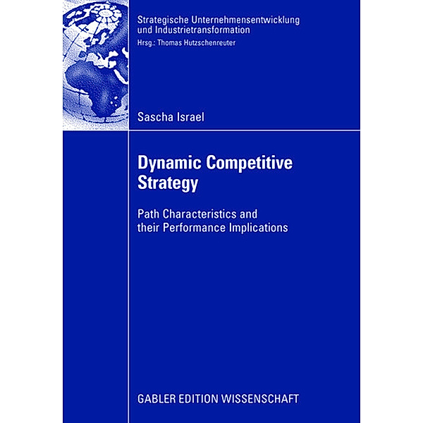 Dynamic competitive strategy, Sascha Israel