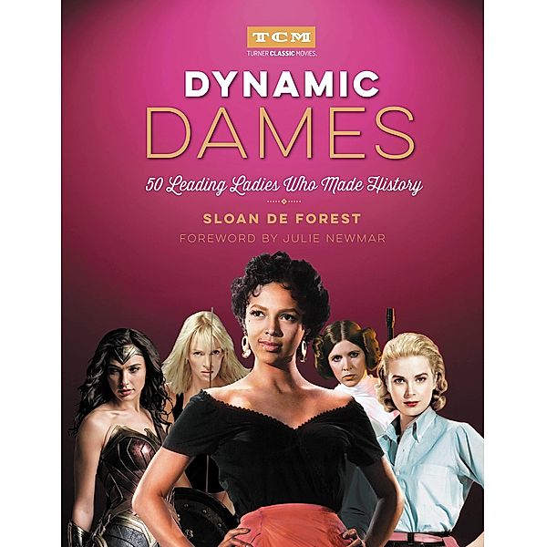 Dynamic Dames / Turner Classic Movies, Sloan de Forest, Turner Classic Movies
